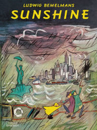 Title: Sunshine: A Story About the City of New York, Author: Ludwig Bemelmans