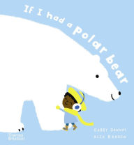 Downloading free audio books kindle If I Had a Polar Bear (English Edition) by Gabby Dawnay, Alex Barrow 9780500653067