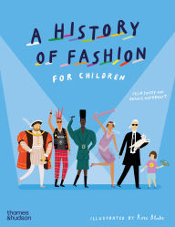 Title: A History of Fashion for Children, Author: Celia Joicey