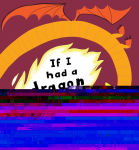 Alternative view 1 of If I Had a Dragon
