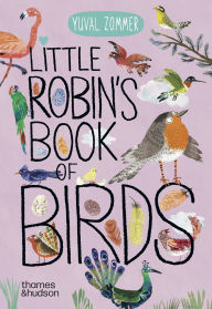 Downloading books from google books Little Robin's Book of Birds by Yuval Zommer  (English Edition)