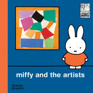 Title: Miffy and the Artists, Author: Dick Bruna