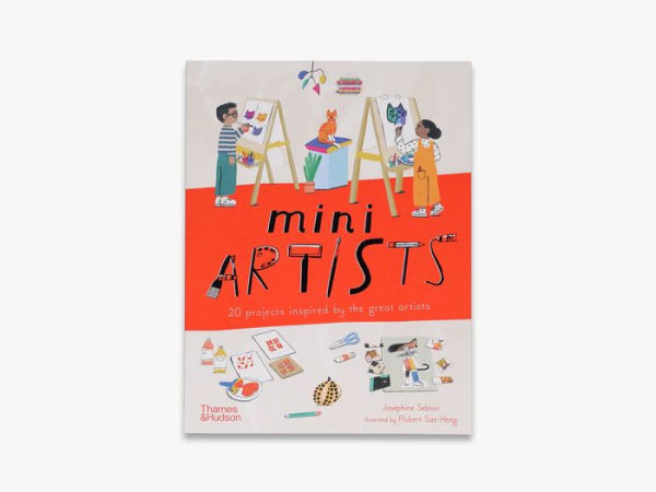 Mini Artists: 20 Projects Inspired by the Great Artists