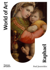 Title: Raphael (World of Art), Author: Paul Joannides