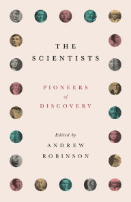 Title: The Scientists: An Epic of Discovery, Author: Andrew Robinson