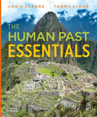 Title: The Human Past Essentials, Author: Chris Scarre