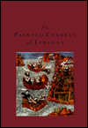 Title: The Painted Enamels of Limoges, Author: Susan L. Caroselli