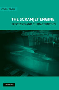Title: The Scramjet Engine: Processes and Characteristics, Author: Corin Segal