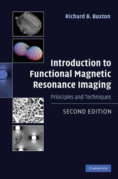 Introduction to Functional Magnetic Resonance Imaging: Principles and Techniques