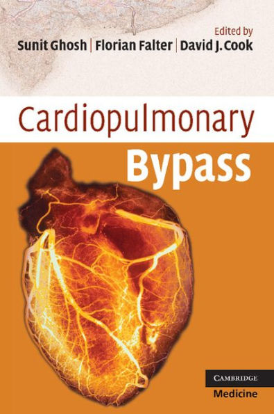 Cardiopulmonary Bypass by Sunit Ghosh, Florian Falter, David J. Cook ...