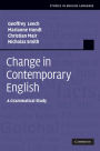 Change in Contemporary English: A Grammatical Study