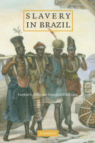 Title: Slavery in Brazil, Author: Herbert S. Klein