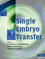 Single Embryo Transfer