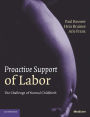 Proactive Support of Labor: The Challenge of Normal Childbirth