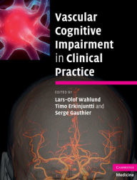 Title: Vascular Cognitive Impairment in Clinical Practice, Author: Lars-Olof Wahlund