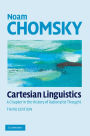 Cartesian Linguistics: A Chapter in the History of Rationalist Thought