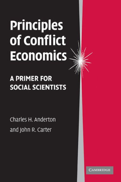 Principles of Conflict Economics: A Primer for Social Scientists