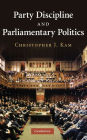 Party Discipline and Parliamentary Politics