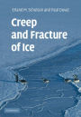 Creep and Fracture of Ice