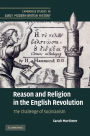 Reason and Religion in the English Revolution: The Challenge of Socinianism