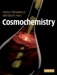 Title: Cosmochemistry, Author: Harry Y. McSween