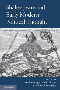 Title: Shakespeare and Early Modern Political Thought, Author: David Armitage