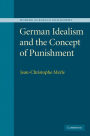 German Idealism and the Concept of Punishment