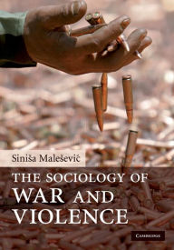 Title: The Sociology of War and Violence, Author: Sinia Maleevic