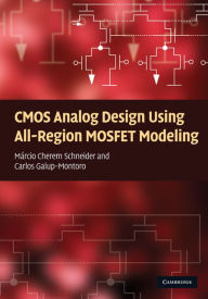 Title: CMOS Analog Design Using All-Region MOSFET Modeling, Author: Márcio Cherem Schneider