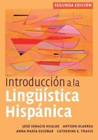 Title: Introducción a la lingüística hispánica / Edition 2, Author: José Ignacio Hualde