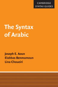 Title: The Syntax of Arabic, Author: Joseph E. Aoun