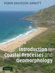 Title: Introduction to Coastal Processes and Geomorphology, Author: Robin Davidson-Arnott