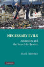 Necessary Evils: Amnesties and the Search for Justice