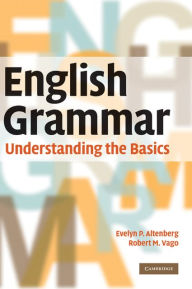 Title: English Grammar: Understanding the Basics, Author: Evelyn P. Altenberg