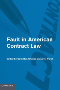 Title: Fault in American Contract Law, Author: Omri Ben-Shahar