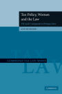 Tax Policy, Women and the Law: UK and Comparative Perspectives