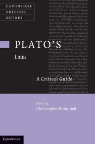 Title: Plato's 'Laws': A Critical Guide, Author: Christopher  Bobonich