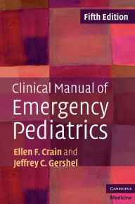 Title: Clinical Manual of Emergency Pediatrics, Author: Ellen F. Crain