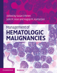 Title: Management of Hematologic Malignancies, Author: Susan O'Brien