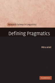 Title: Defining Pragmatics, Author: Mira Ariel