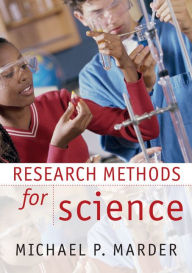 Title: Research Methods for Science, Author: Michael P. Marder