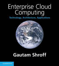 Title: Enterprise Cloud Computing: Technology, Architecture, Applications, Author: Gautam Shroff