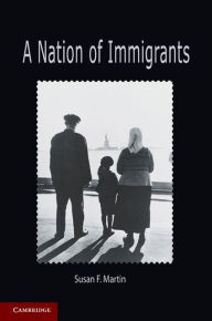 Title: A Nation of Immigrants, Author: Susan F. Martin