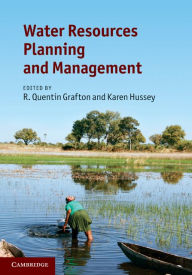 Title: Water Resources Planning and Management, Author: R. Quentin Grafton