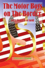 The Motor Boys on The Border (Illustrated): Sixty Nuggets of Gold