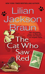 Title: The Cat Who Saw Red (The Cat Who... Series #4), Author: Lilian Jackson Braun