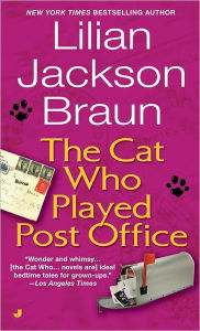 Title: The Cat Who Played Post Office (The Cat Who... Series #6), Author: Lilian Jackson Braun
