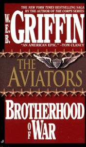 Title: The Aviators (Brotherhood of War Series #8), Author: W. E. B. Griffin