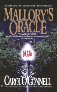 Title: Mallory's Oracle (Kathleen Mallory Series #1), Author: Carol O'Connell