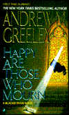 Title: Happy Are Those Who Mourn (Blackie Ryan Series), Author: Andrew M. Greeley